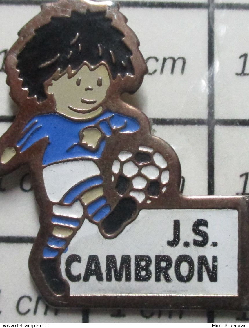 511c  Pin's Pins / Beau Et Rare / SPORTS / CLUB FOOTBALL JS CAMBRON ...... Ben M..... Aloirs !! - Fútbol