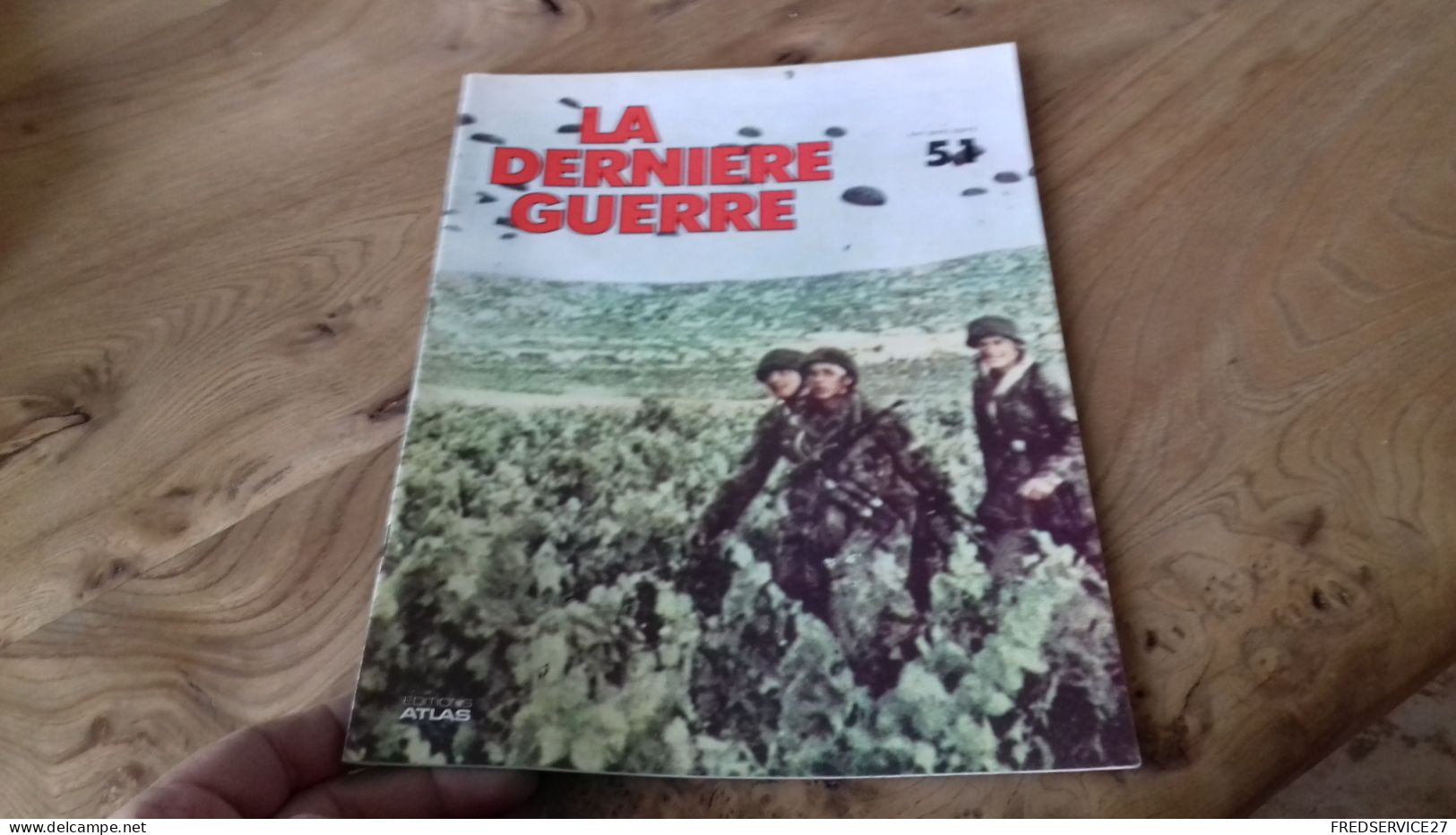 152/ LA DERNIERE GUERRE N° 51 - Geschiedenis