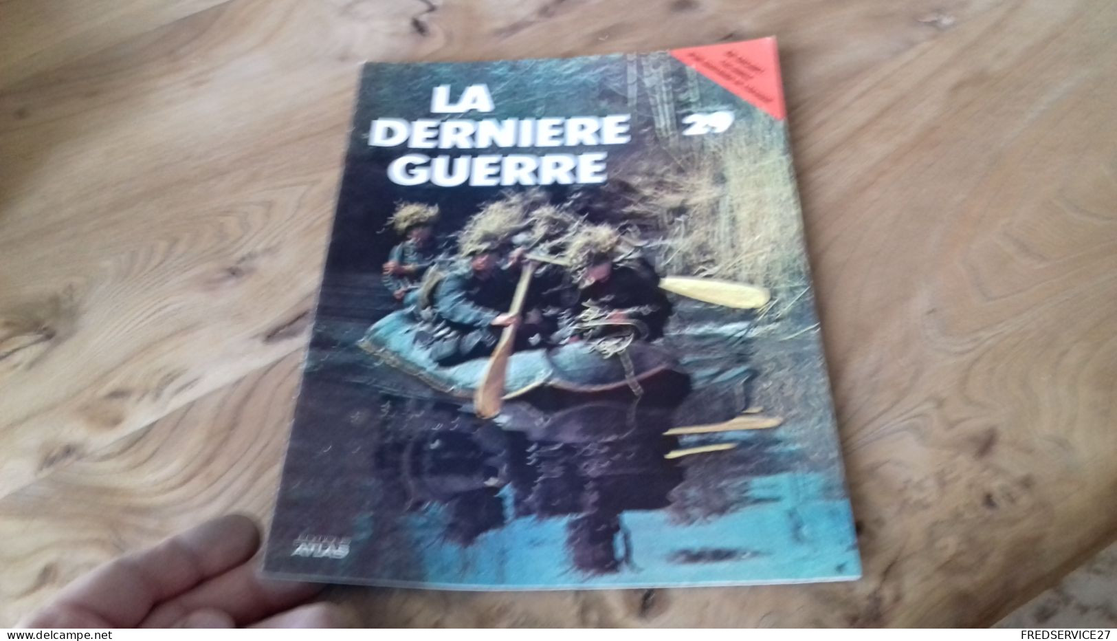 152/ LA DERNIERE GUERRE N° 29 - Geschiedenis