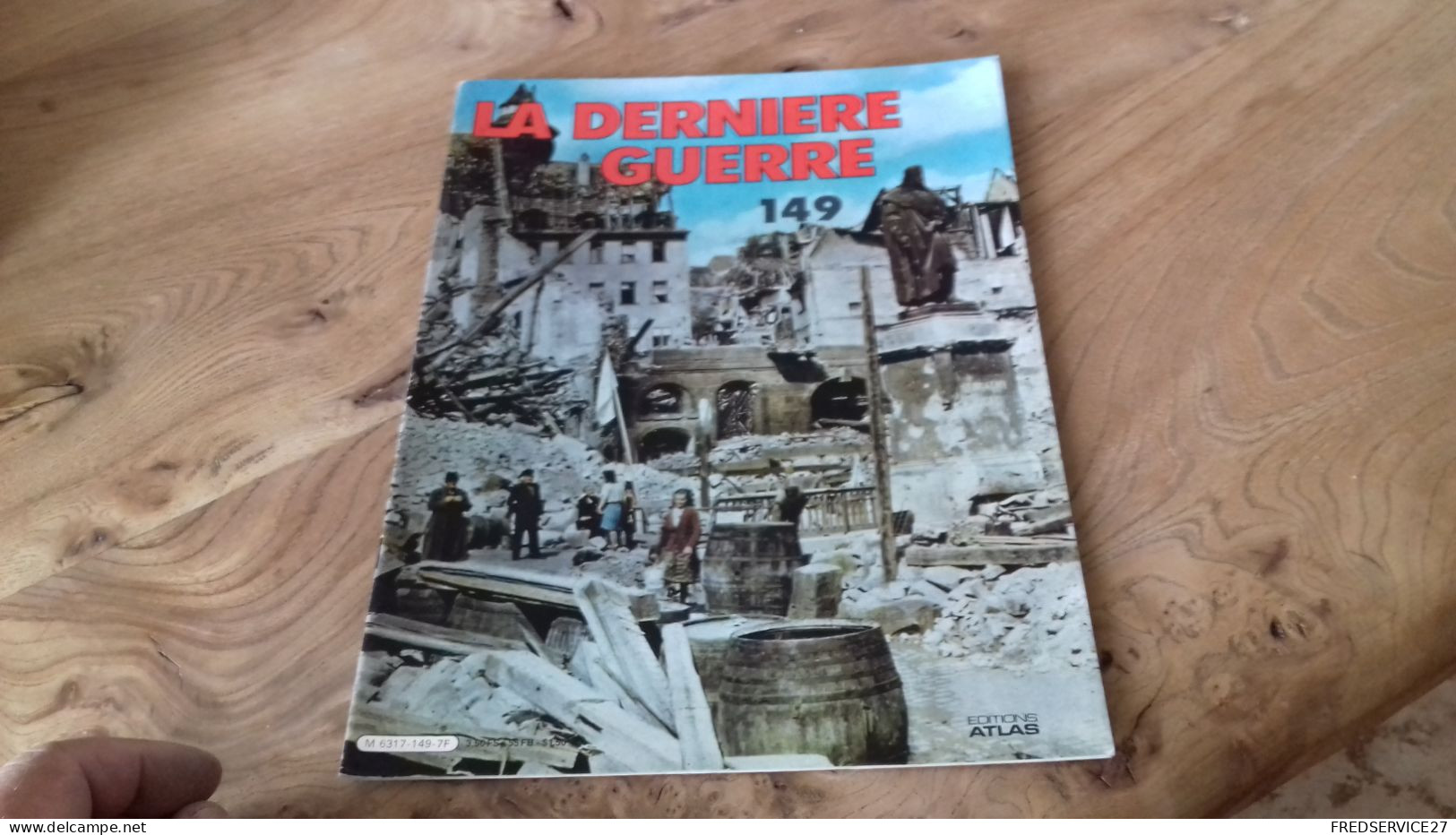 152/ LA DERNIERE GUERRE N° 149 - Geschichte