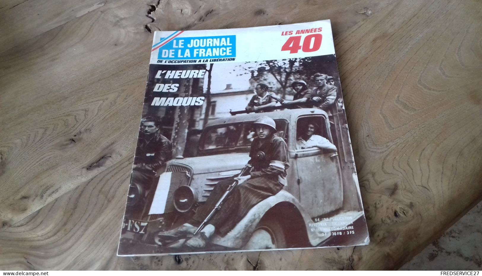 152/ LE JOURNAL DE LA FRANCE LES ANNEES 40 N° 64 - History