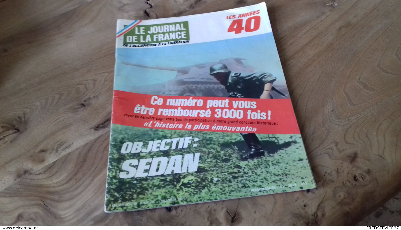 152/ LE JOURNAL DE LA FRANCE LES ANNEES 40 N° 97 - Geschiedenis