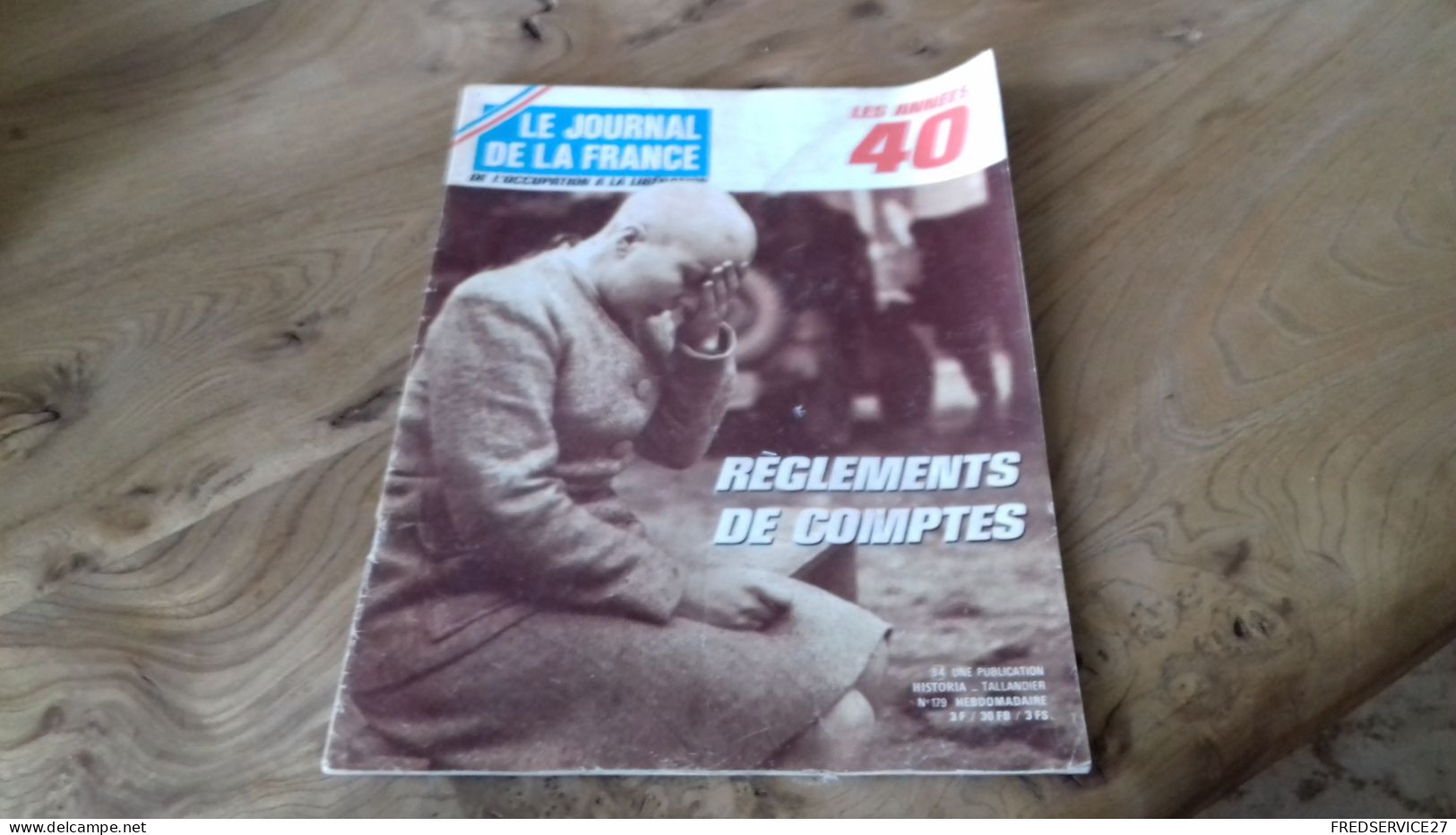 152/ LE JOURNAL DE LA FRANCE LES ANNEES 40 N° 84 - Histoire