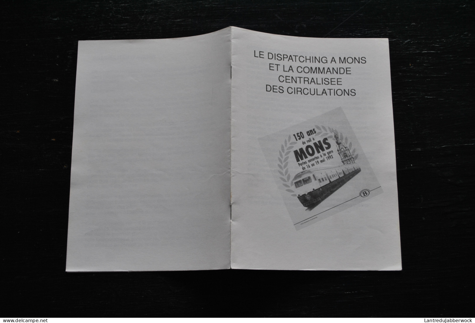 Le Dispatching à Mons Et La Commande Centralisée Des Circulations SNCB Portes Ouvertes Gare 1992 SNCV Chemin De Fer - Ferrocarril & Tranvías