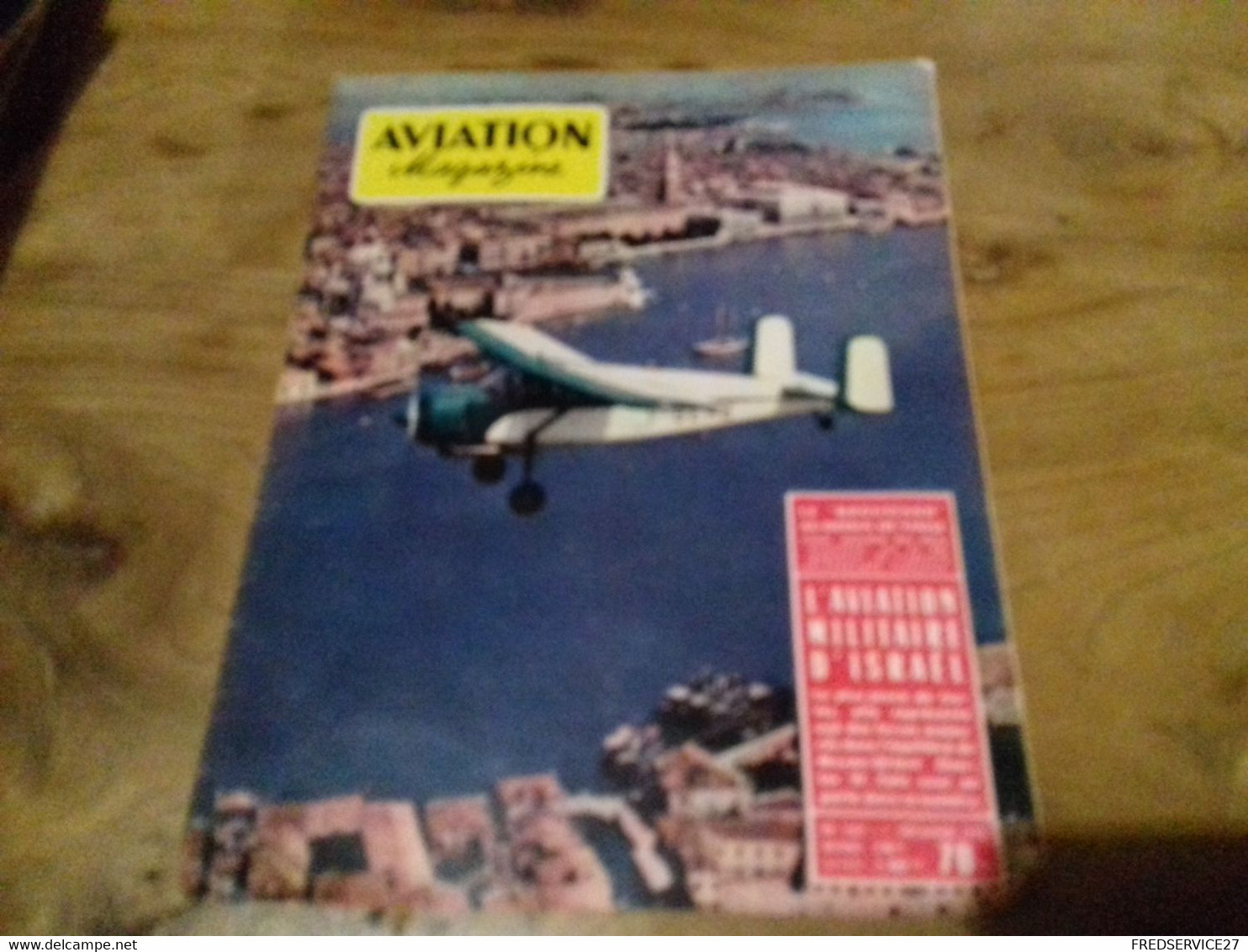 40/ AVIATION MAGAZINE N° 161 1955 L AVIATION MILITAIRE D ISRAEL /LE BROUSSARD AU DESSUS DE VENISE - Aviation