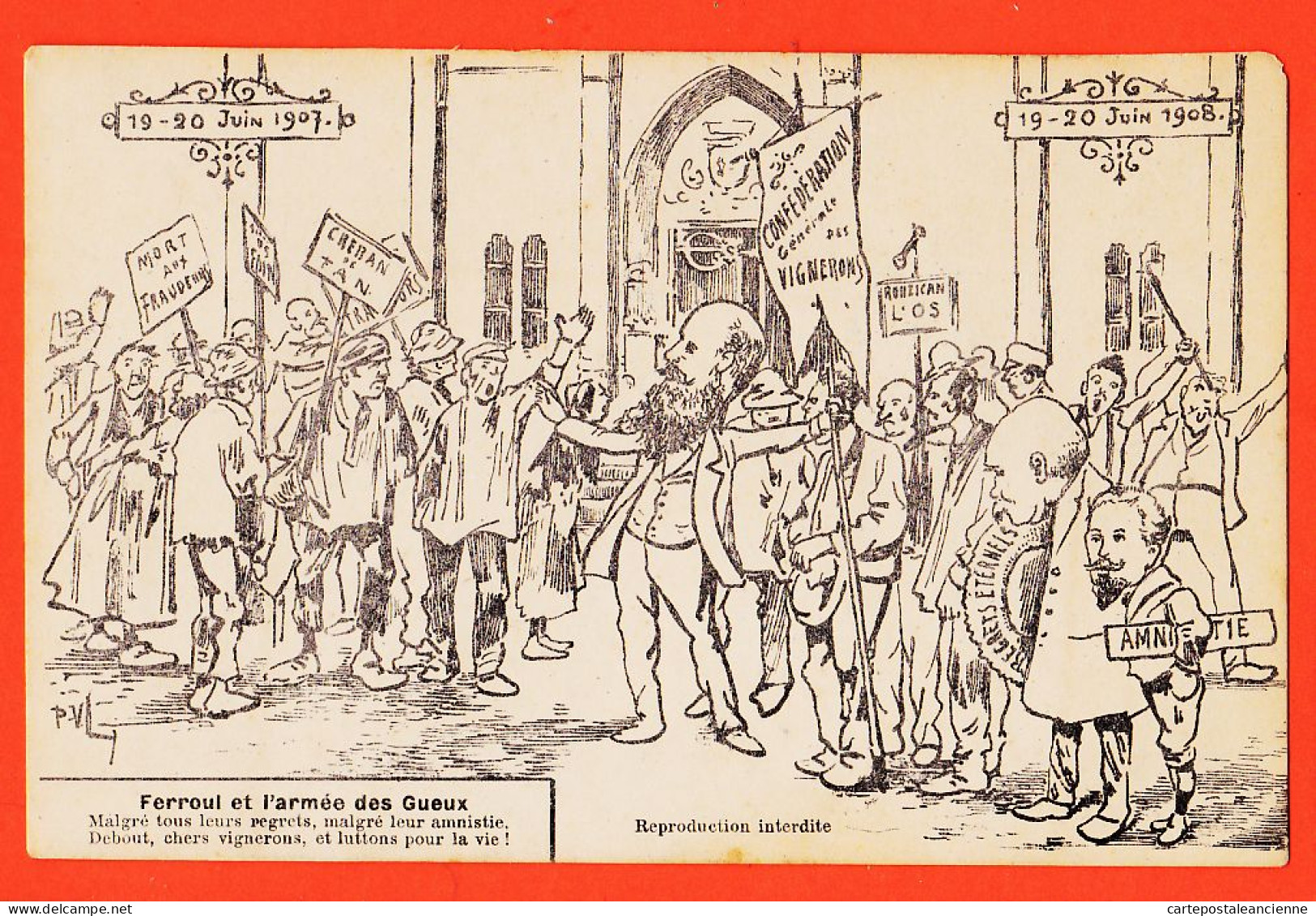 39147 / ⭐ ♥️ Rare FERROUL Et ARMEE Des GUEUX 19-20 Juin 1907-1908 Révolte Viticole Troubles MIDI 1907 Illustration P.V.L - Demonstrations