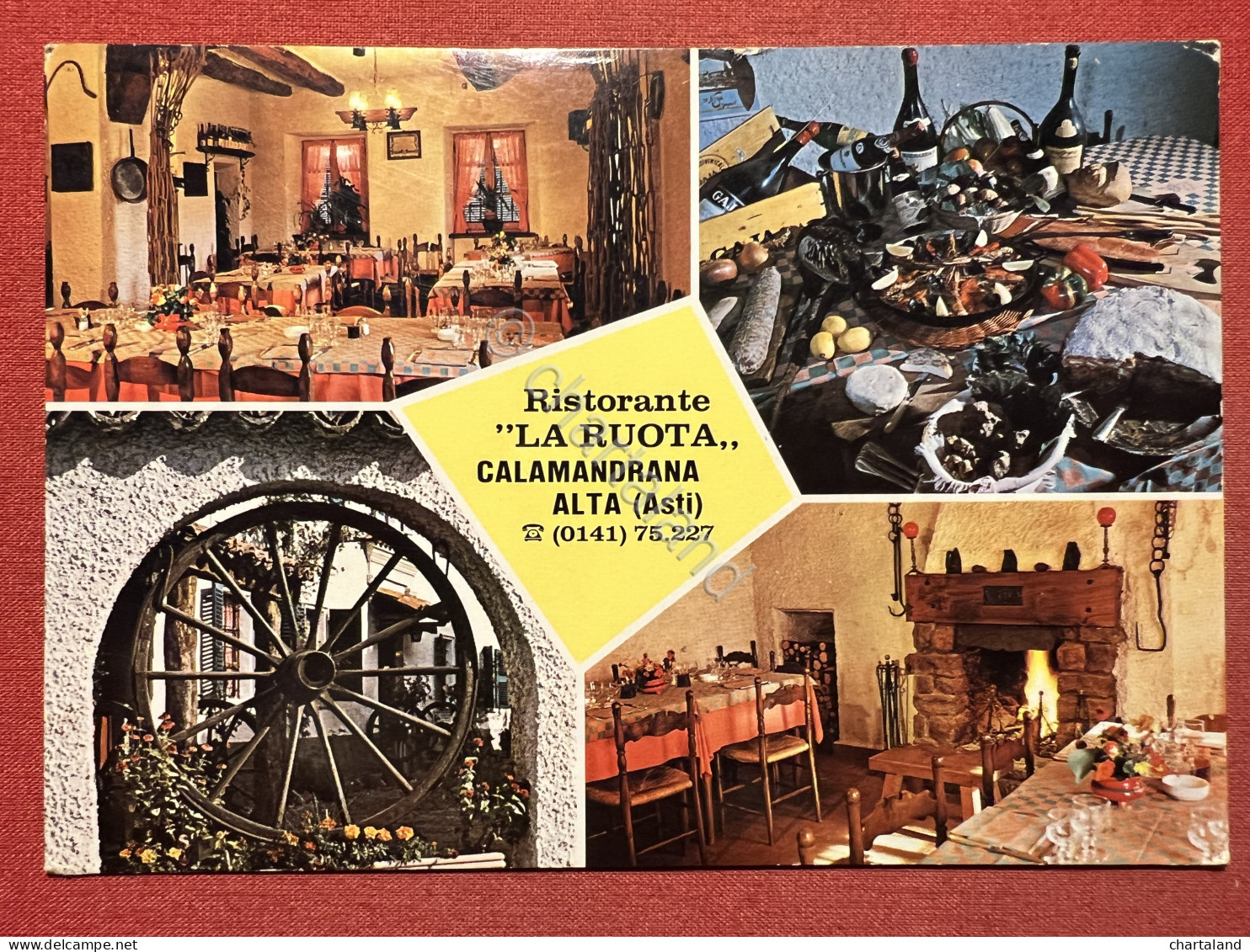 Cartolina - Ristorante La Ruota - Calamandrana Alta ( Asti ) - 1965 Ca. - Asti