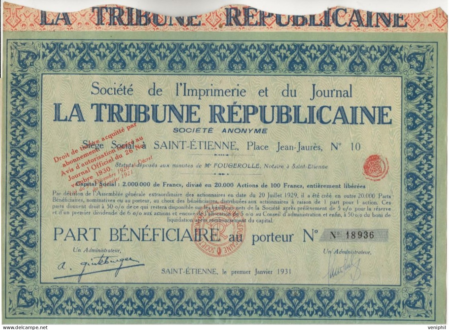 SOCIETE DE L'IMPRIMERIE ET DU JOURNAL LA TRIBUNE REPUBLICAINE -- SAINT -ETIENNE -PART BENEFICIAIRE -ANNEE 1931 - Autres & Non Classés