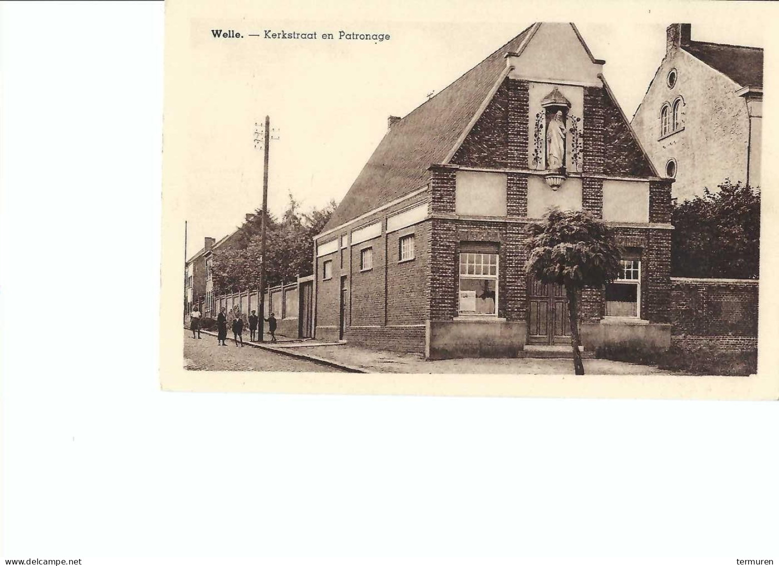 Welle : Kerkstraat & Patronage -  Uitgave Victor Triest , Dorp Welle - Denderleeuw