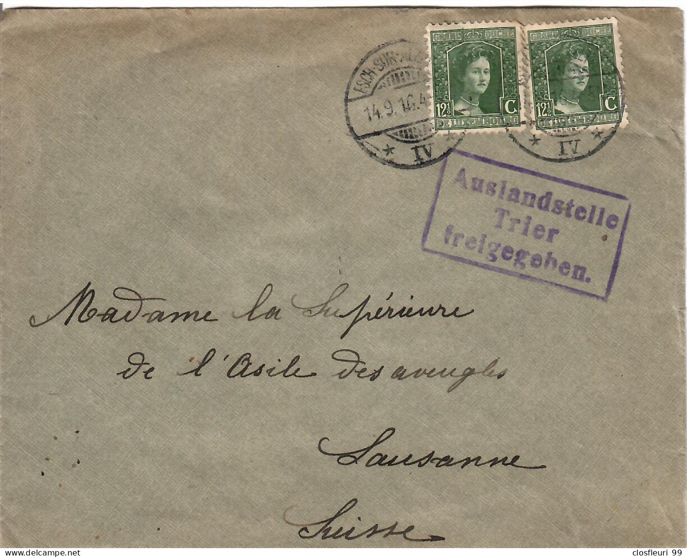 Lettre De Censure "Auslanstelle Trier Freigegeben For Lausanne (CH) Esch Sur Altzette - 1914-24 Marie-Adélaïde