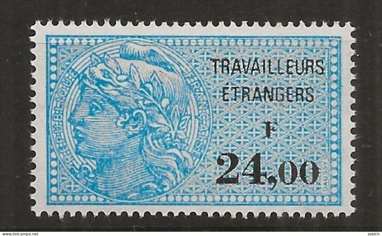 FISCAUX FRANCE Travailleurs ETRANGERS  N°12 24F Bleu Et Noir  Neuf (**) - Zegels