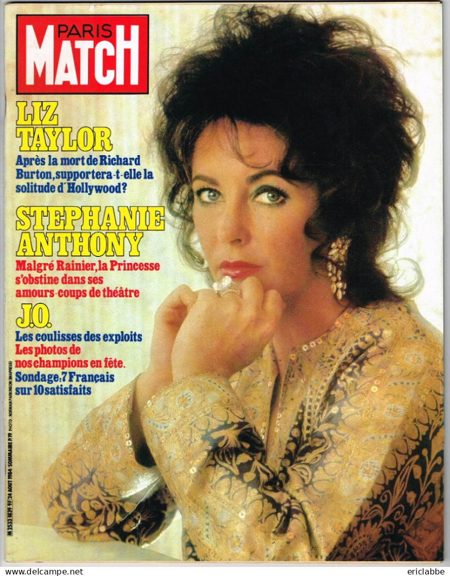 PARIS MATCH N°1839 Du 24 Août 1984 Liz Taylor - Stephanie Et Anthony Delon - J.O. - Informaciones Generales