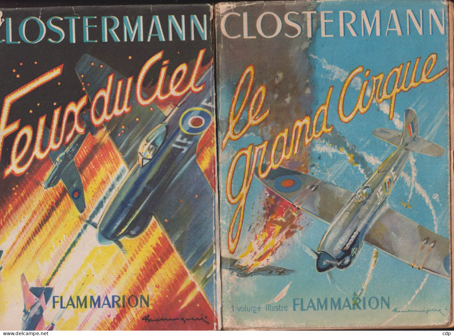 Lot 2 Closterman : Le Grand Cirque Et Feu Du Ciel   Aviation - Guerra 1939-45