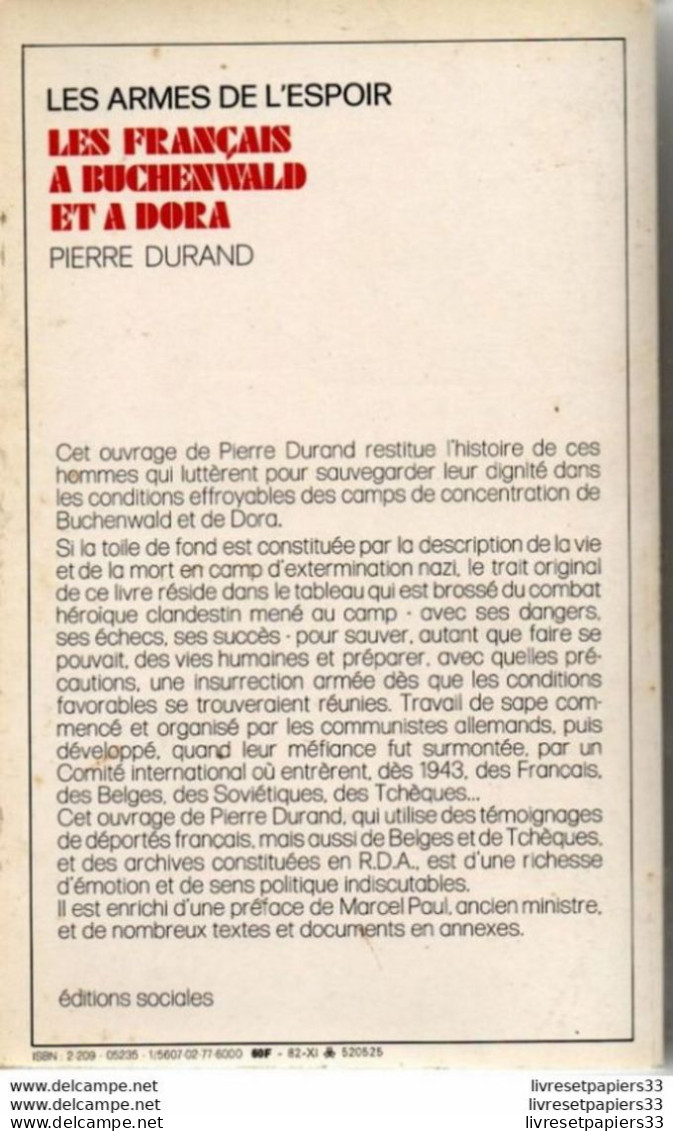 Les Armes De L'espoir  LES FRANCAIS A BUCHENWALD ET A DORA  Editions Sociales 1977 - Frans
