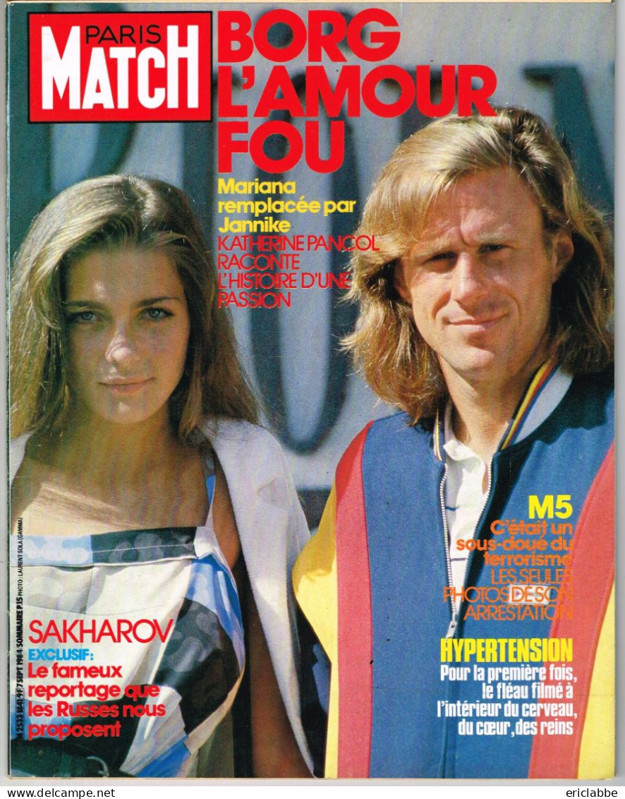 PARIS MATCH N°1841 Du 07 Septembre 1984 Borg Et Jannike - Sakharov - Hypertension - Informations Générales