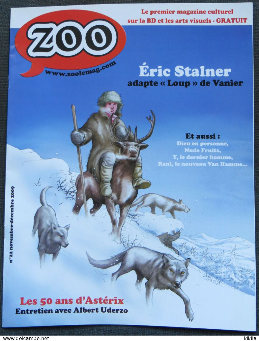 ZOO N° 22 Novembre Décembre 2009 Le Premier Magazine Culturel Sur La BD Et Les Arts Visuels  -Eric Stalner Le Loup De* - Autre Magazines