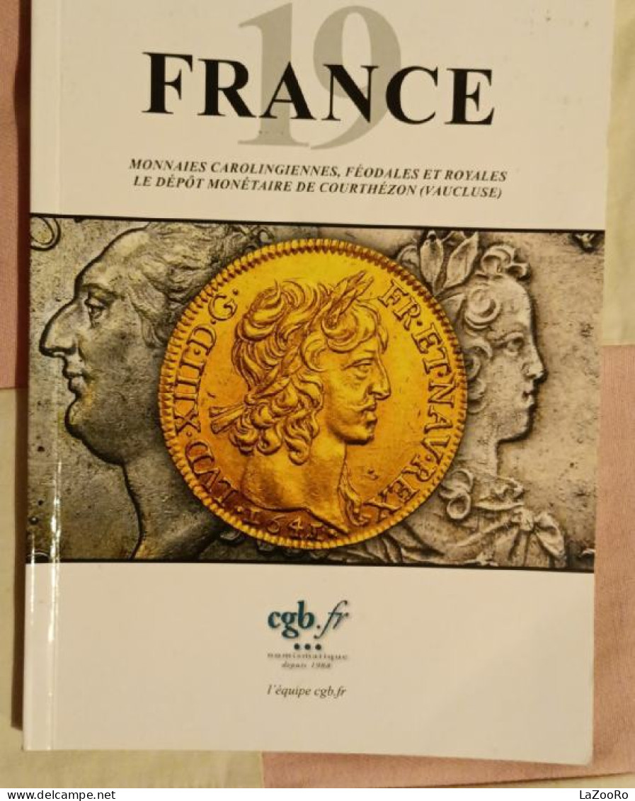 LaZooRo: France 19 - French Medieval Coins Catalog 2016 - CGB.FR - Livres & Logiciels