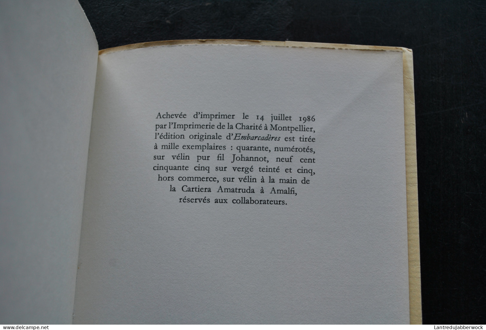 Embarcadères Par Jean Cocteau Poèmes Inédits Publiés Par Pierre Caizergues Fata Morgana 1986 Tirage Limité Non Numéroté - Französische Autoren