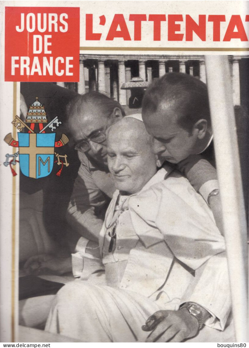 JOURS DE FRANCE N°1377 MAI 1981 JEAN PAUL II L'ATTENTAT - People