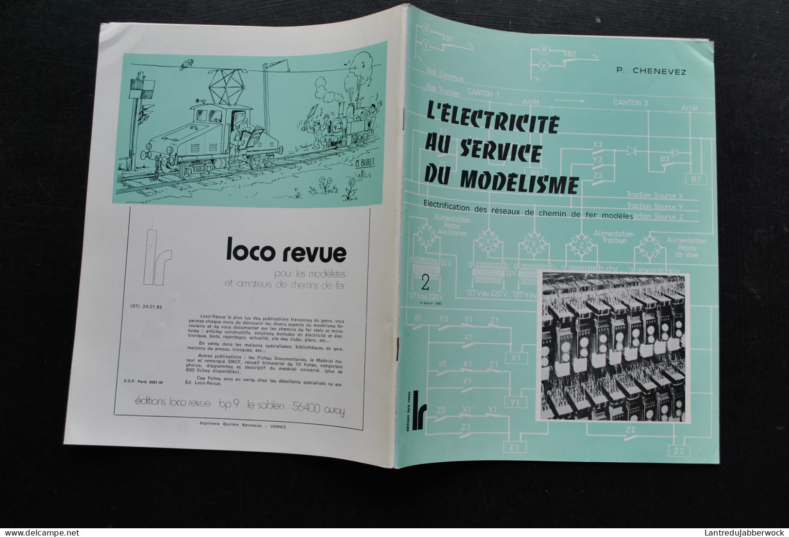 CHENEVEZ L'électricité Au Service Du Modélisme 2 Electrification Des Réseaux De Chemin De Fer Modèles - Model Making