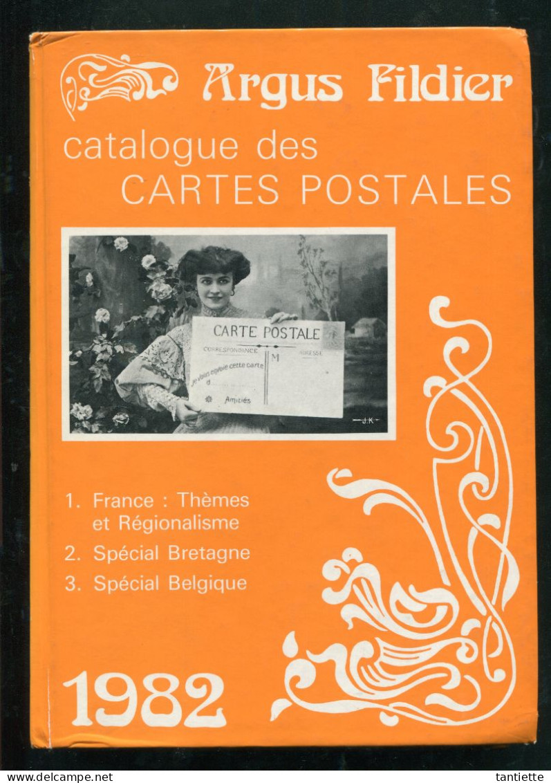 Argus Fildier 1982 : Catalogue De Cote Des Cartes Postales Anciennes De Collection. - Bücher & Kataloge