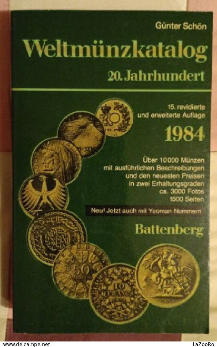 LaZooRo: Günter Schön; Battenberg Weltmünzkatalog 1984 - World Coins Catalog - Boeken & Software