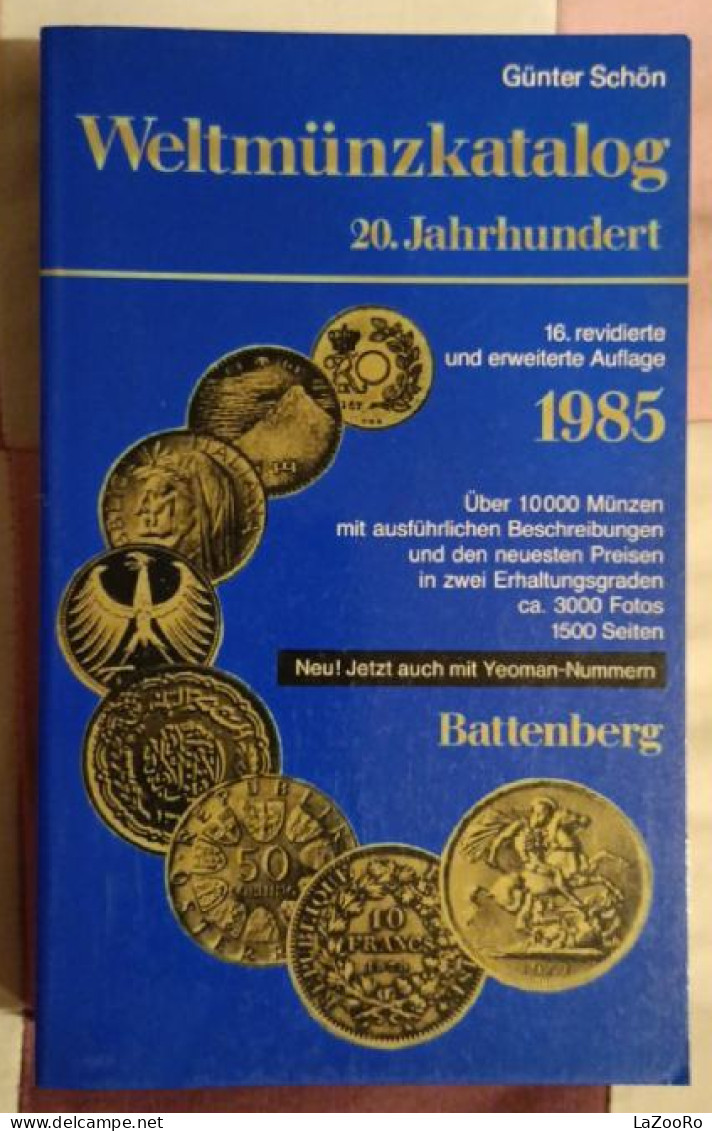 LaZooRo: Günter Schön; Battenberg Weltmünzkatalog 1985 - World Coins Catalog - Books & Software