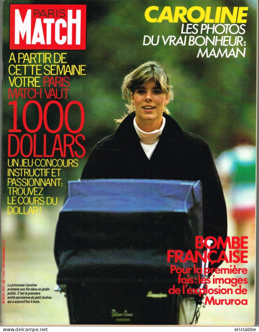 PARIS MATCH N°1847 Du 19 Octobre 1984 Caroline De Monaco - Bombe Française : Images Explosion Mururoa - Algemene Informatie