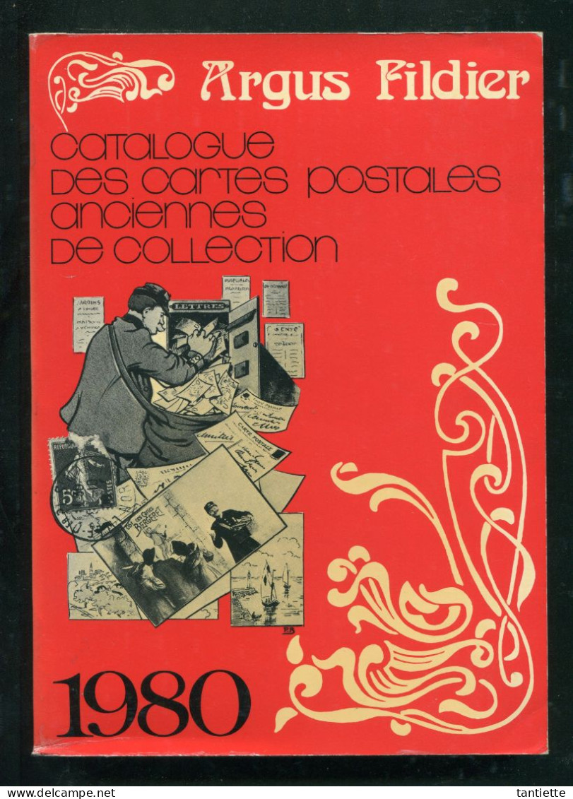 Argus Fildier 1980 : Catalogue De Cote Des Cartes Postales Anciennes De Collection. - Boeken & Catalogi