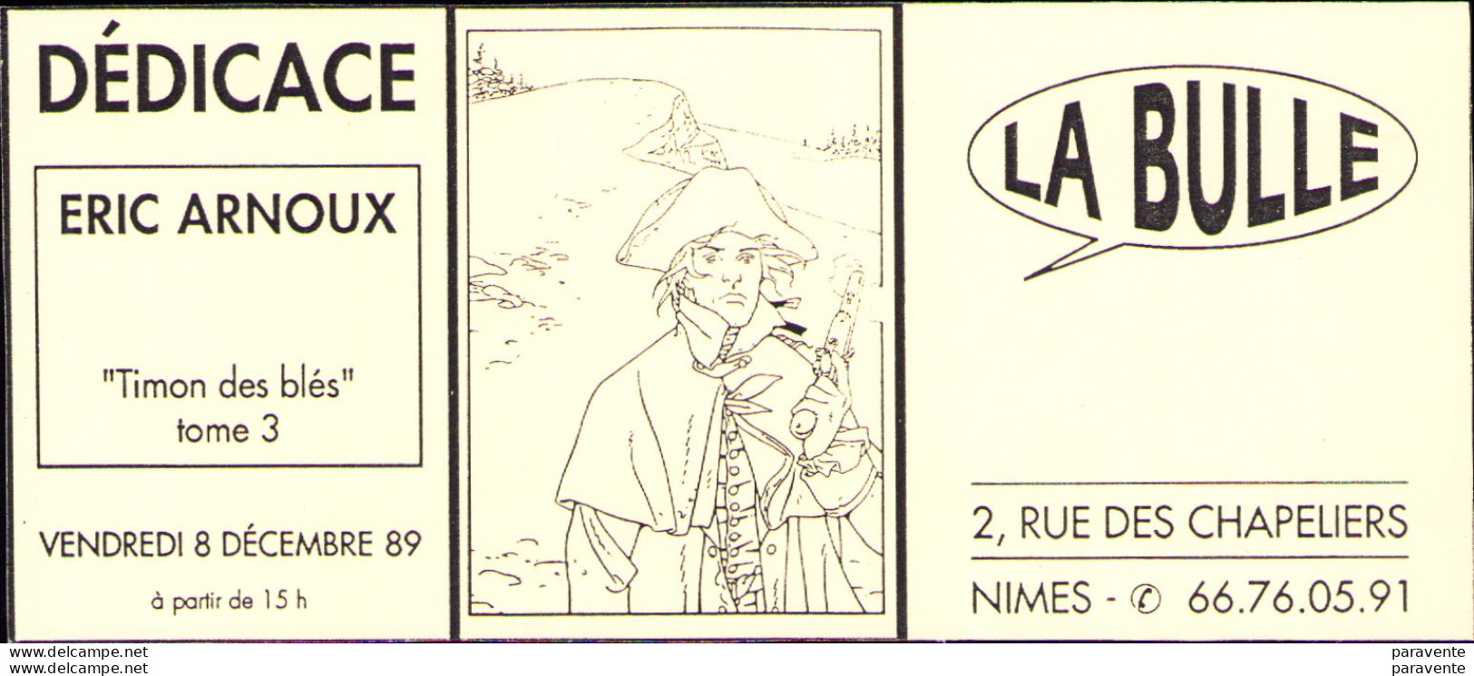 ARNOUX : Carte Pour Dédicace Librairie LA BULLE De NIMES En 1989 - Postkaarten