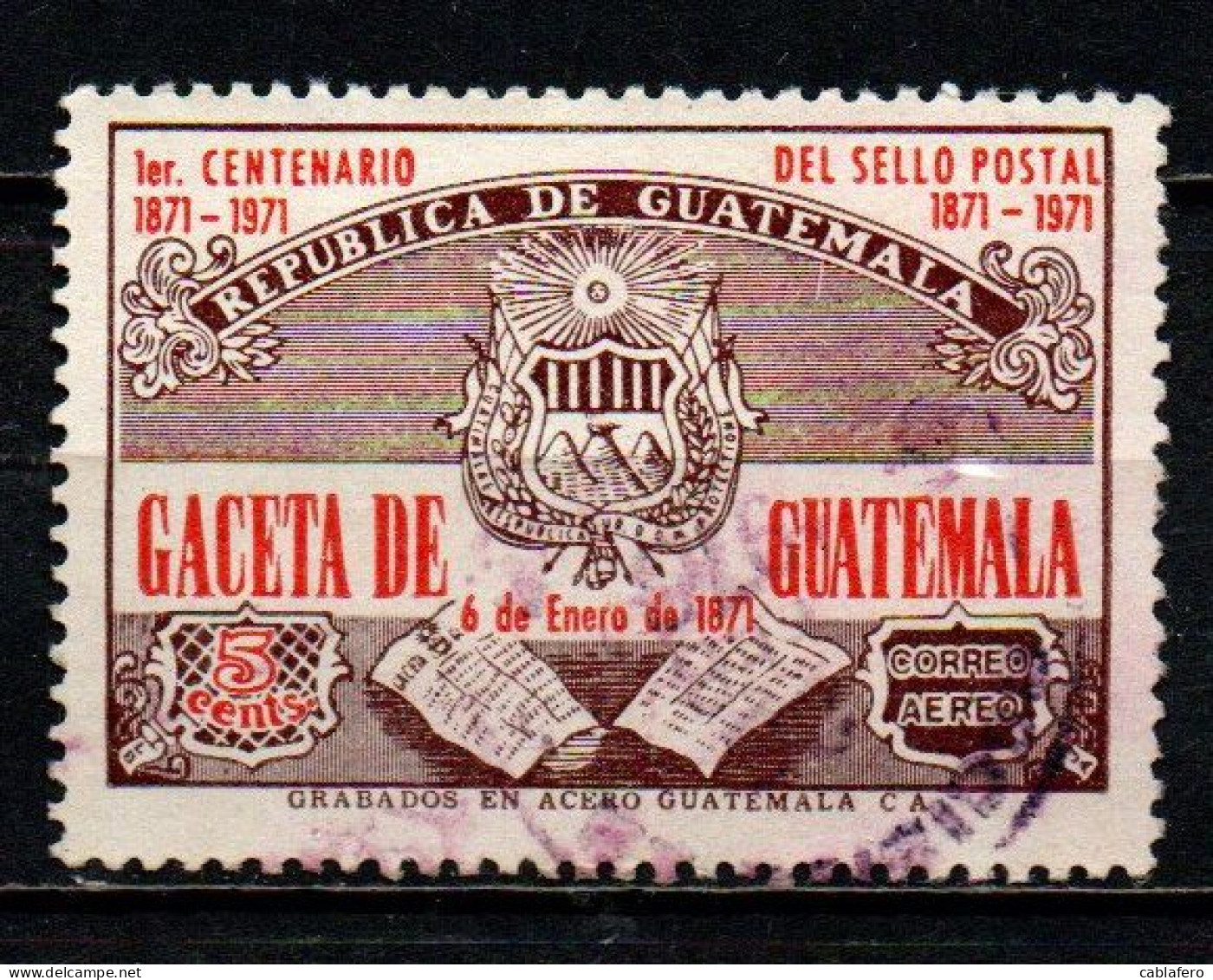 GUATEMALA - 1971 - Cent. Of Guatemala’s Postage Stamps - USATO - Guatemala