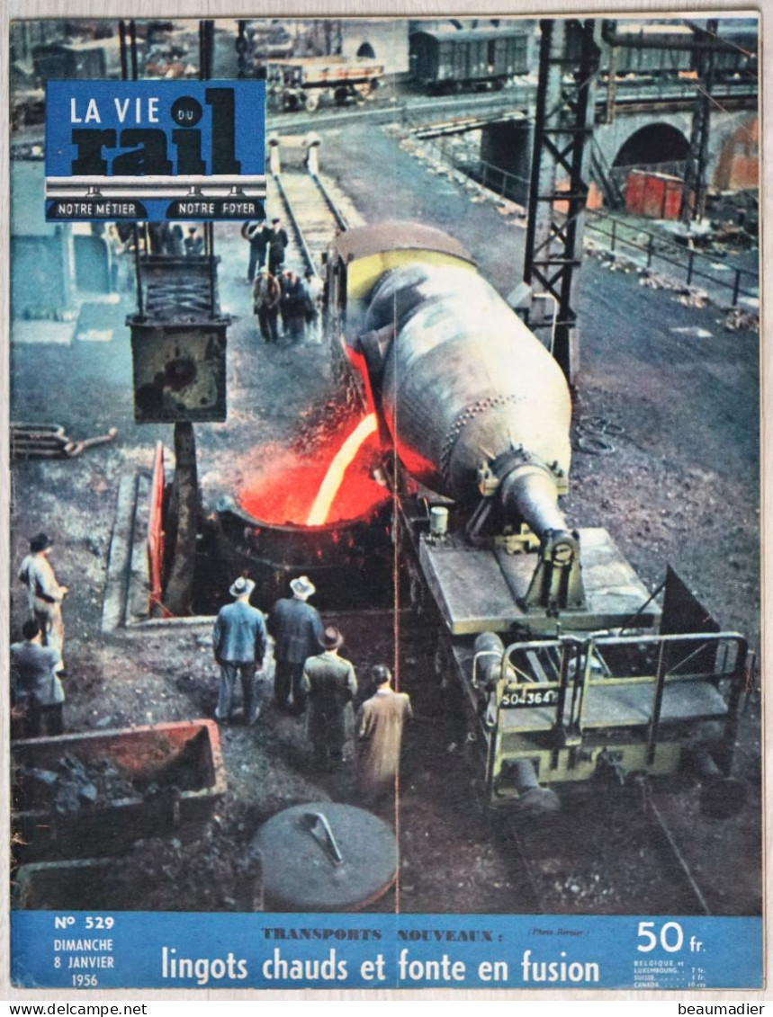 Vie Du Rail 529 8 Janvier 1956 Fonte Lingots Armand électrification Lille-Valenciennes Mexique Sotteville Charpentier - Trains