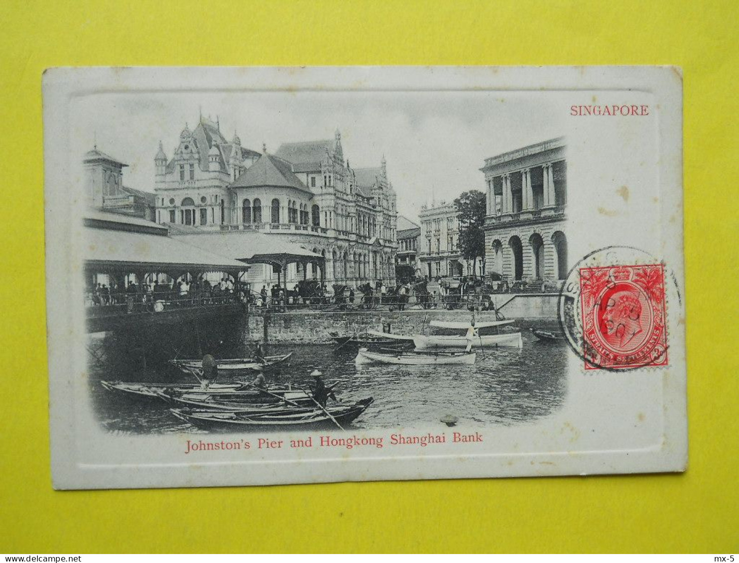 Singapour ,Singapore , Cachet Paquebot ,Johnston's Pier And Hongkong Shanghaî Bank - Singapore