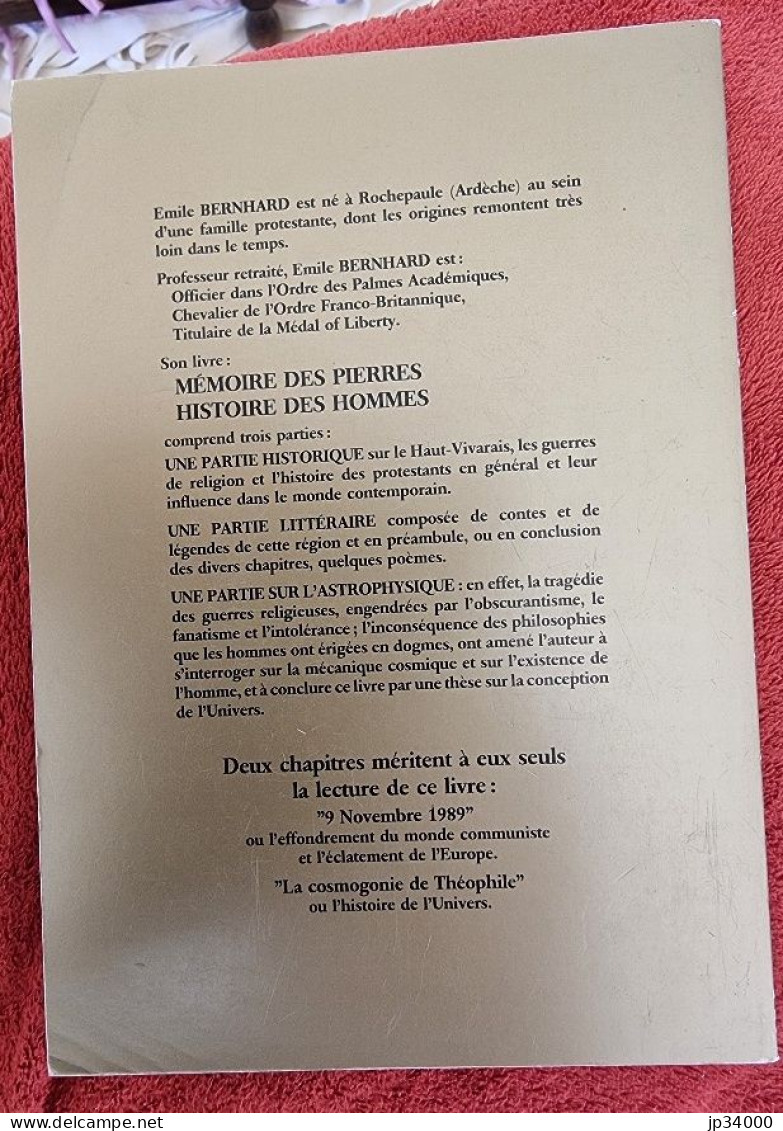 Mémoire Des Pierres, Histoire Des Hommes. Par Emile Bernhard (Haut Vivarais) (régionalisme Rhone Alpe) - Rhône-Alpes