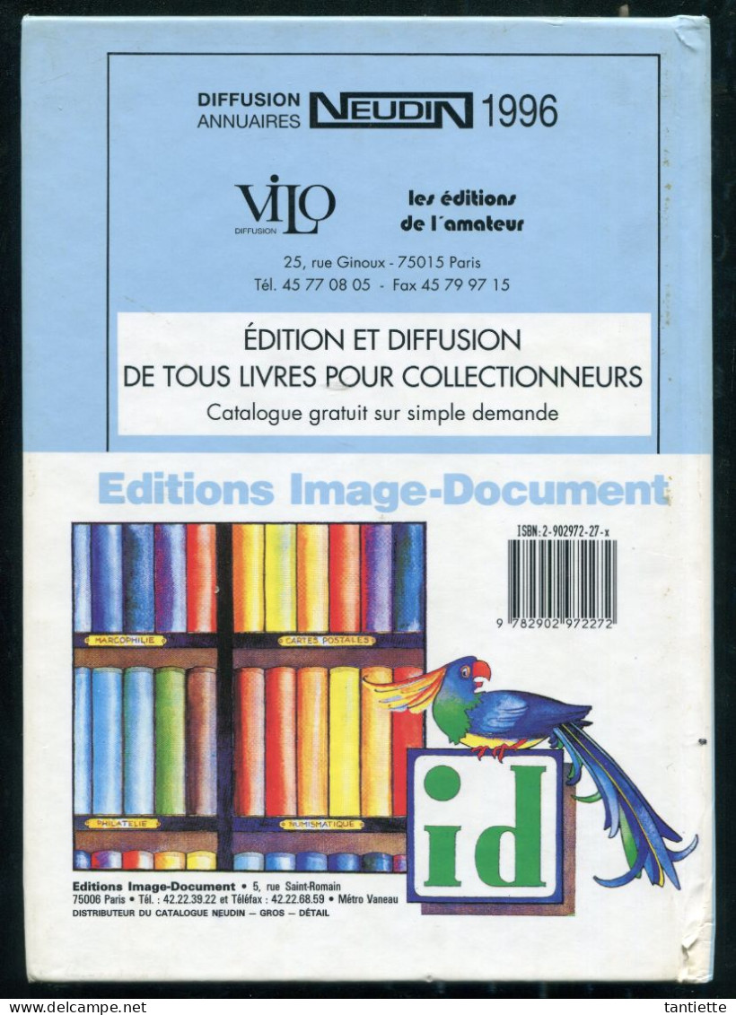 Catalogue NEUDIN 1996 : La Valeur De Vos Cartes Postales Anciennes De Collection. - Libri & Cataloghi