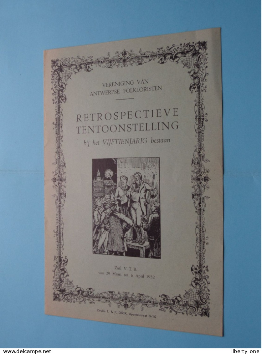 Vereniging Van ANTWERPSE FOLKLORISTEN > RETROSPECTIEVE Tentoonstelling Bij Het 15jarig Bestaan ( 1952 ) Zie Scans ! - Programme