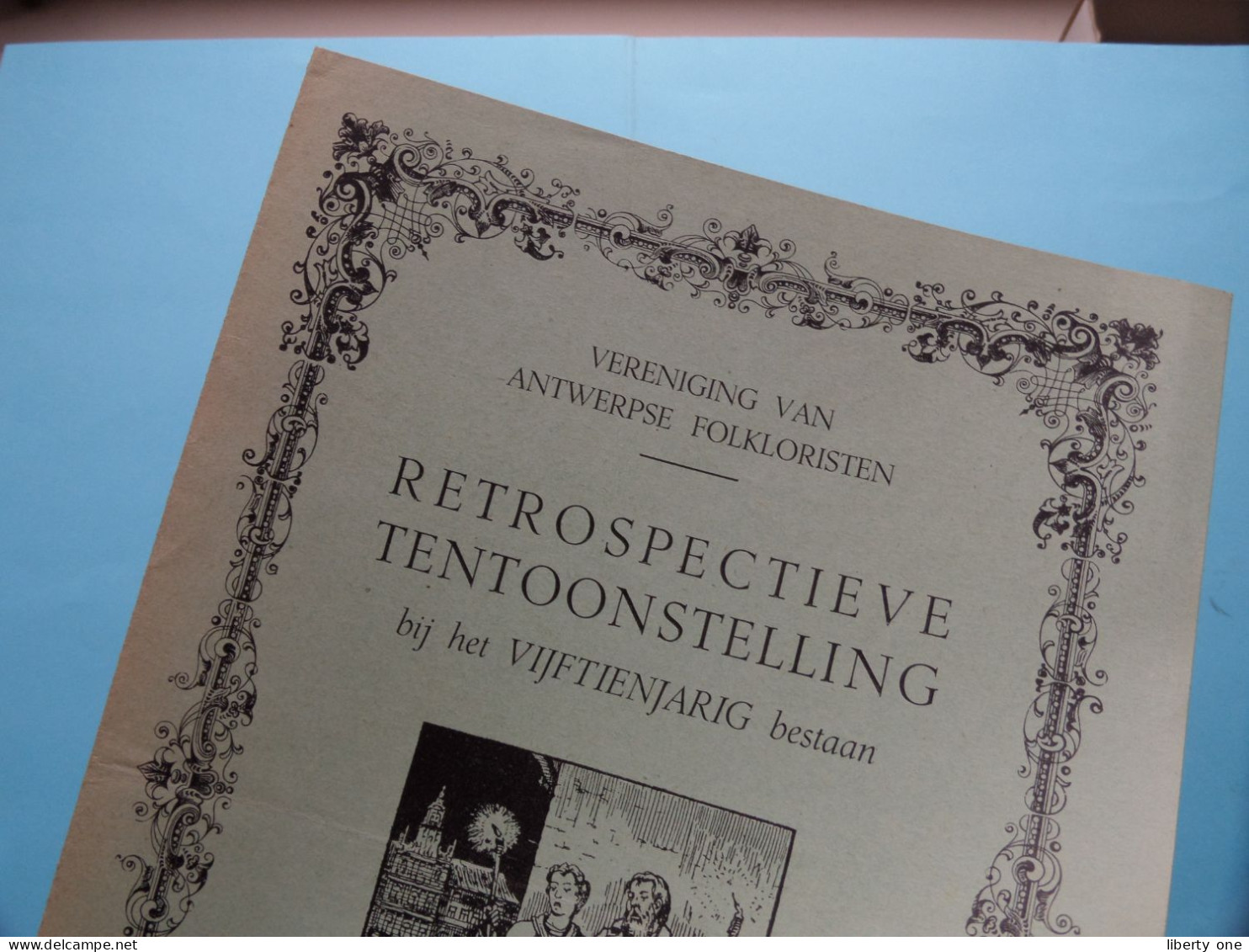 Vereniging Van ANTWERPSE FOLKLORISTEN > RETROSPECTIEVE Tentoonstelling Bij Het 15jarig Bestaan ( 1952 ) Zie Scans ! - Programas