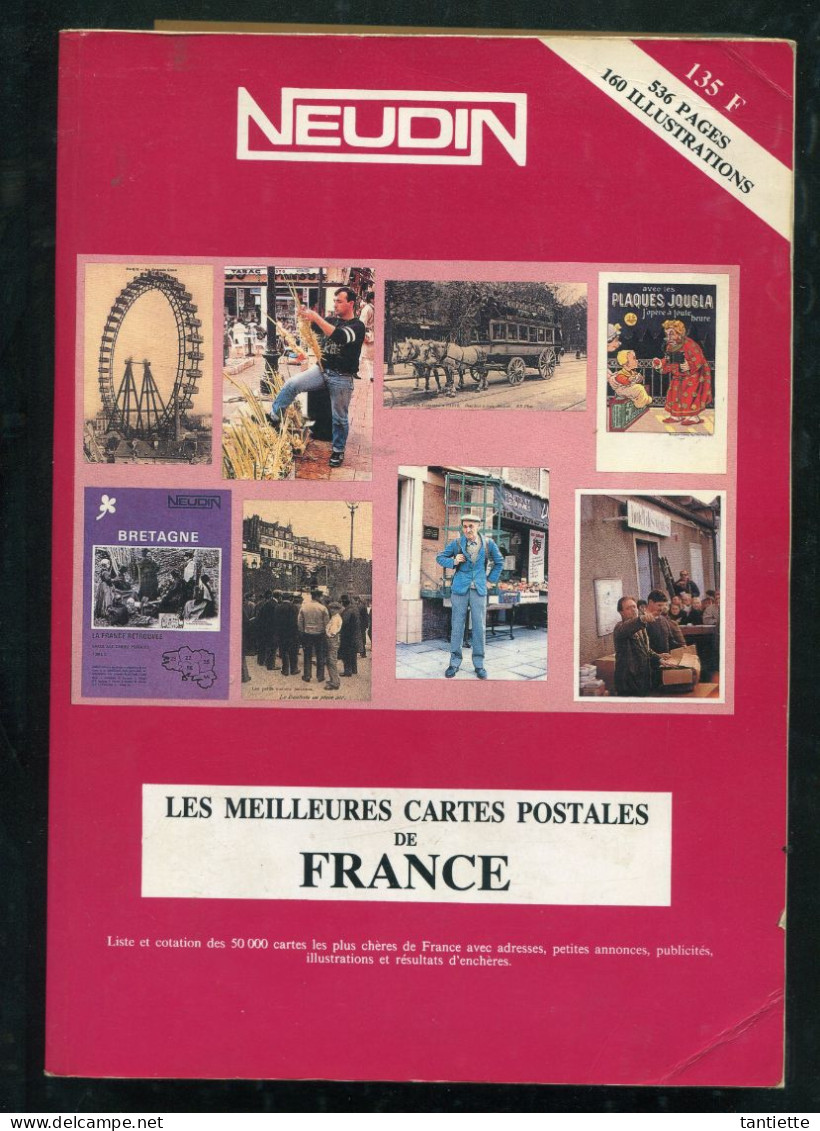 Catalogue NEUDIN 1990 : Les Meilleures Cartes Postales De FRANCE - Books & Catalogues