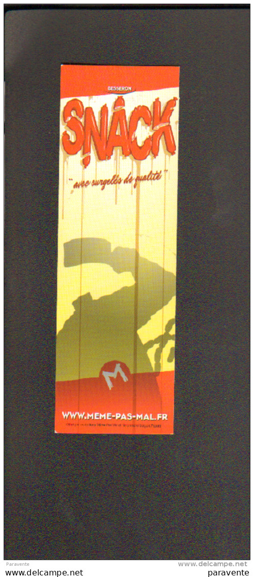 Marque Page BD Edition MEME PAS MAL Par BESSERON Pour SNACK - Bookmarks