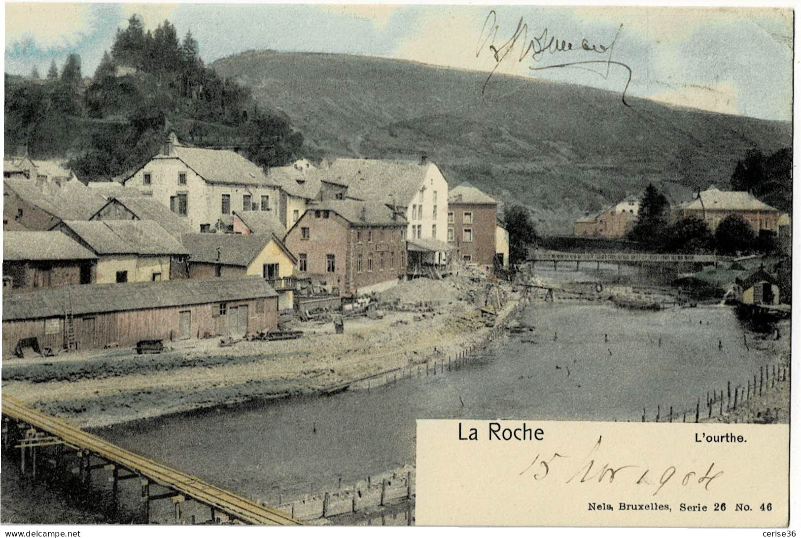 La Roche L'Ourthe Ed. Nels Série 26 N° 46 Circulée En 1904 - La-Roche-en-Ardenne