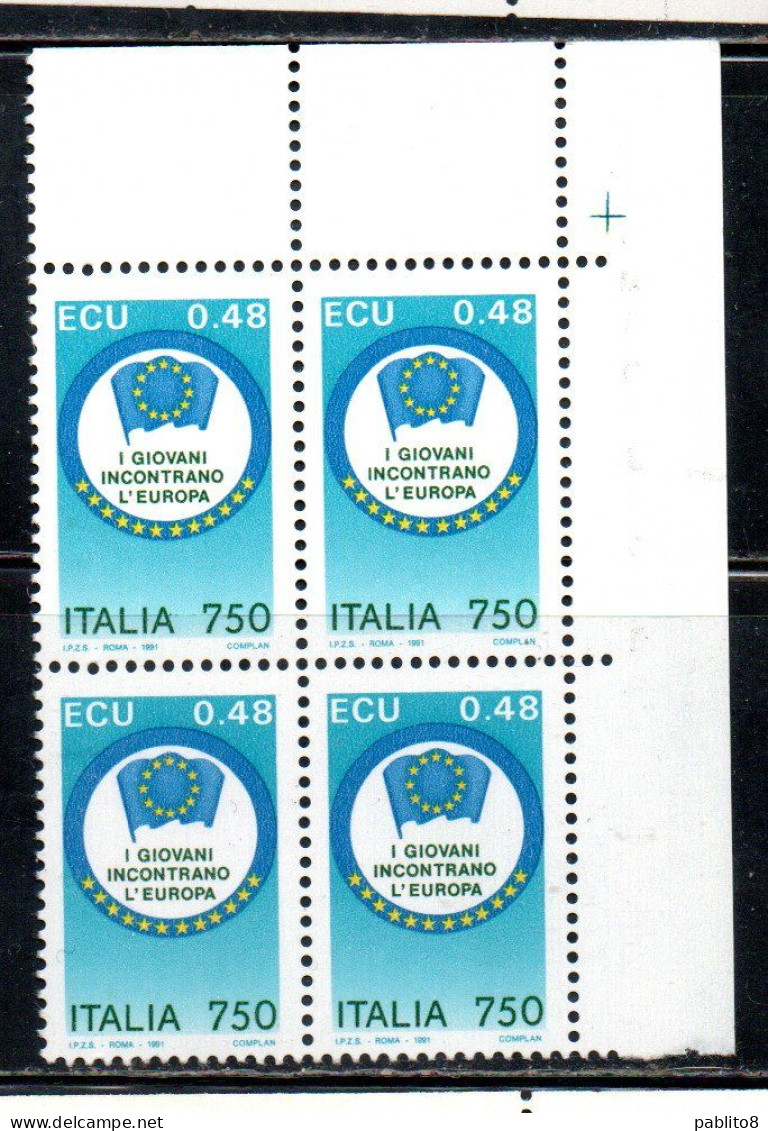 ITALIA REPUBBLICA ITALY 1991 MANIFESTAZIONE I GIOVANI INCONTRANO L'EUROPA VALORE IN ECU QUARTINA ANGOLO DI FOGLIO MNH - 1991-00: Ungebraucht