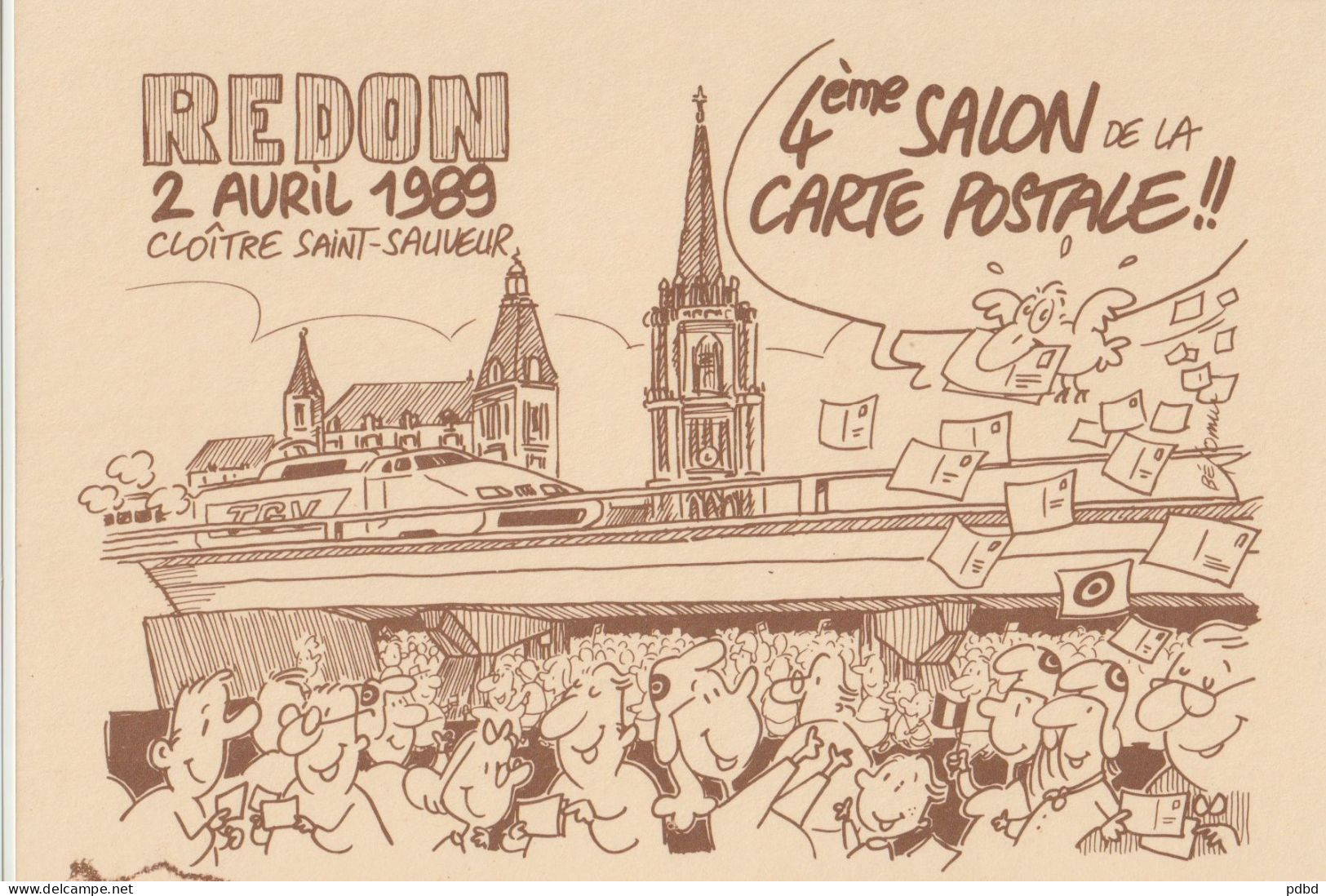 TGV ILL 67 . Redon  . Illustrateur J Belom . 500 Ex . 4éme Salon De La Carte Postale . TGV . 02 04 1989 . - Demonstrations