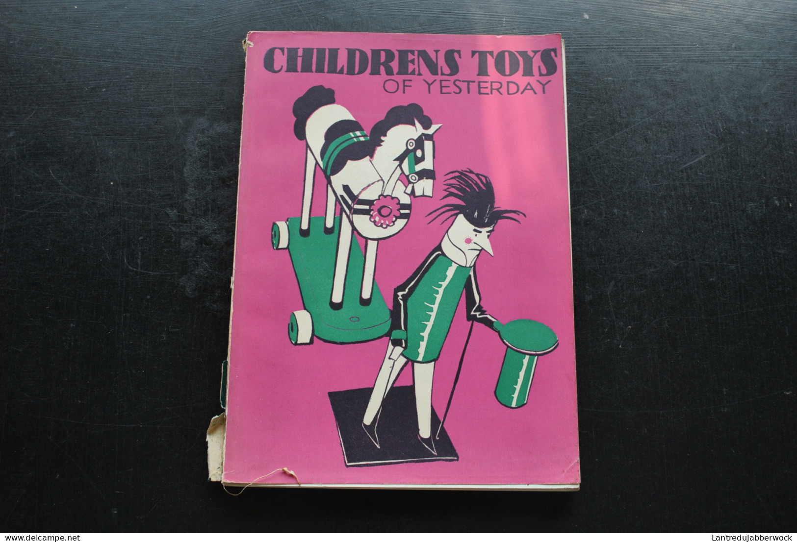 Children's Toys Of Yesterday - Holme C. Geoffrey Editor The Studio London 1932 Dolls Mechanical Wooden Animals Soldiers - Autres & Non Classés