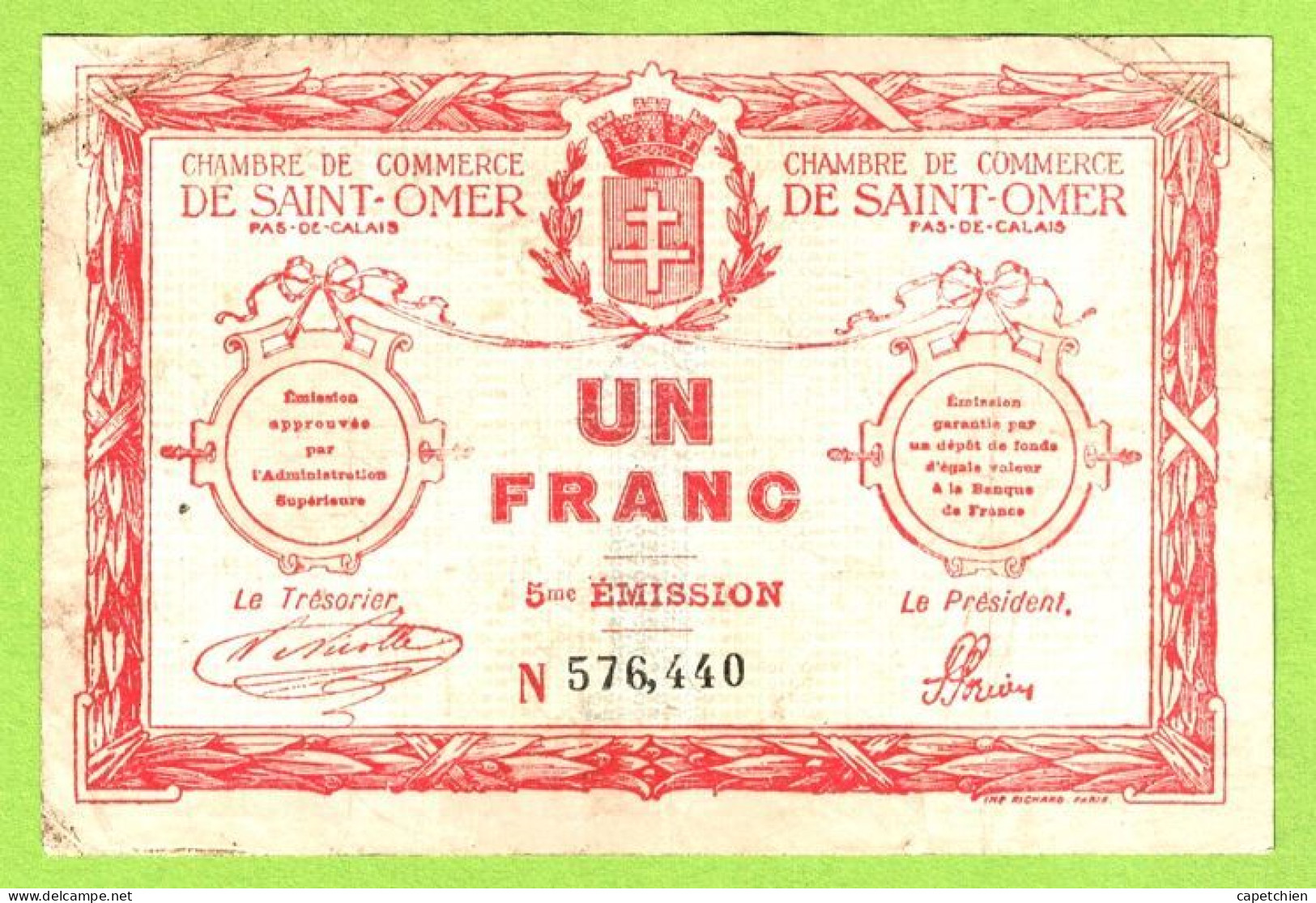 FRANCE / CHAMBRE De COMMERCE / SAINT OMER / 1 FRANC / 14 AOUT 1914 / CINQUIEME EMISSION / N° N 576440 - Chambre De Commerce