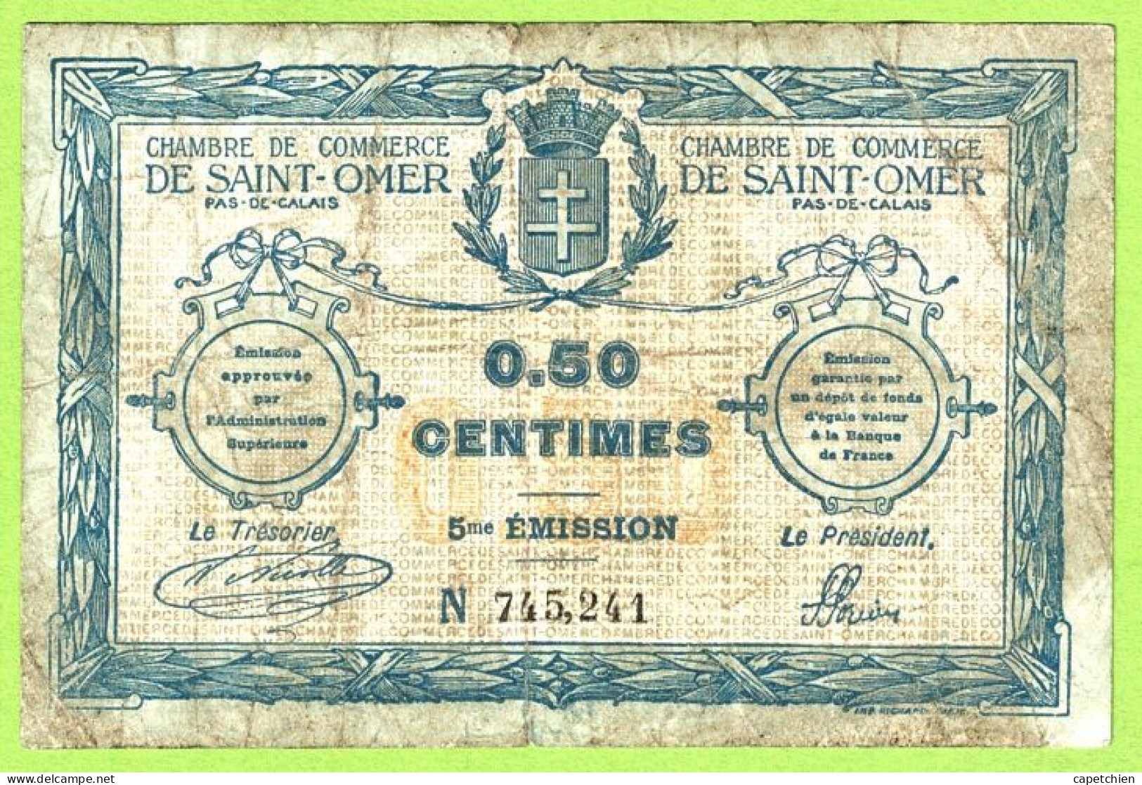 FRANCE / CHAMBRE De COMMERCE / SAINT OMER / 50 CENTIMES / 14 AOUT 1914 / CINQUIEME EMISSION / N° N 745241 - Cámara De Comercio