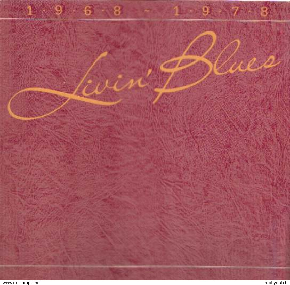 * LP *  LIVIN'  BLUES - 1968 - 1978 (Holland 1978) - Blues