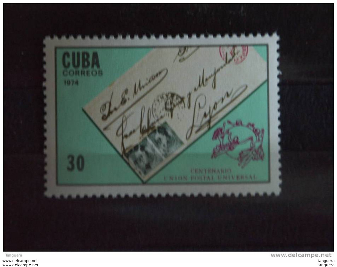 Cuba 1974 Centenaire De L'U.P.U. Yv. 1762 MNH ** - Unused Stamps