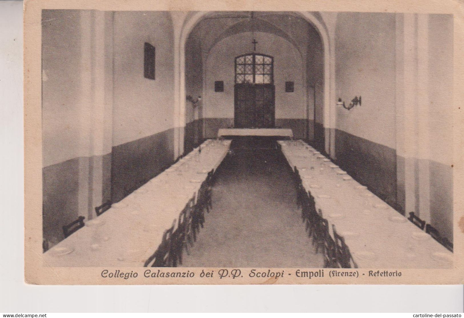 EMPOLI COLLEGIO  CALASANZIO DEI P.P. SCOLOPI REFETTORIO  NO VG - Empoli