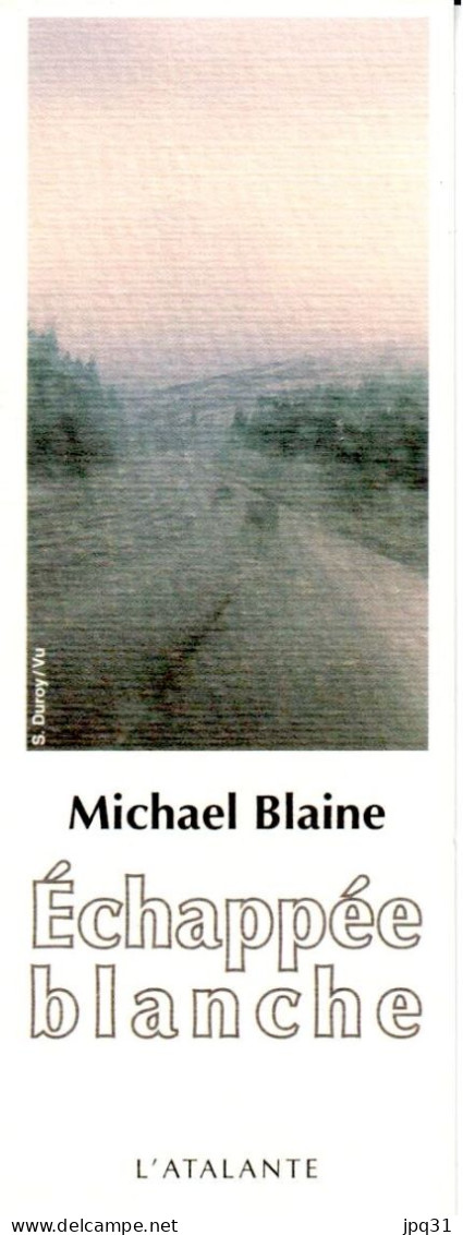 Signet Roman Échappée Blanche - Michael Blaine - L'Atalante - Marque-Pages