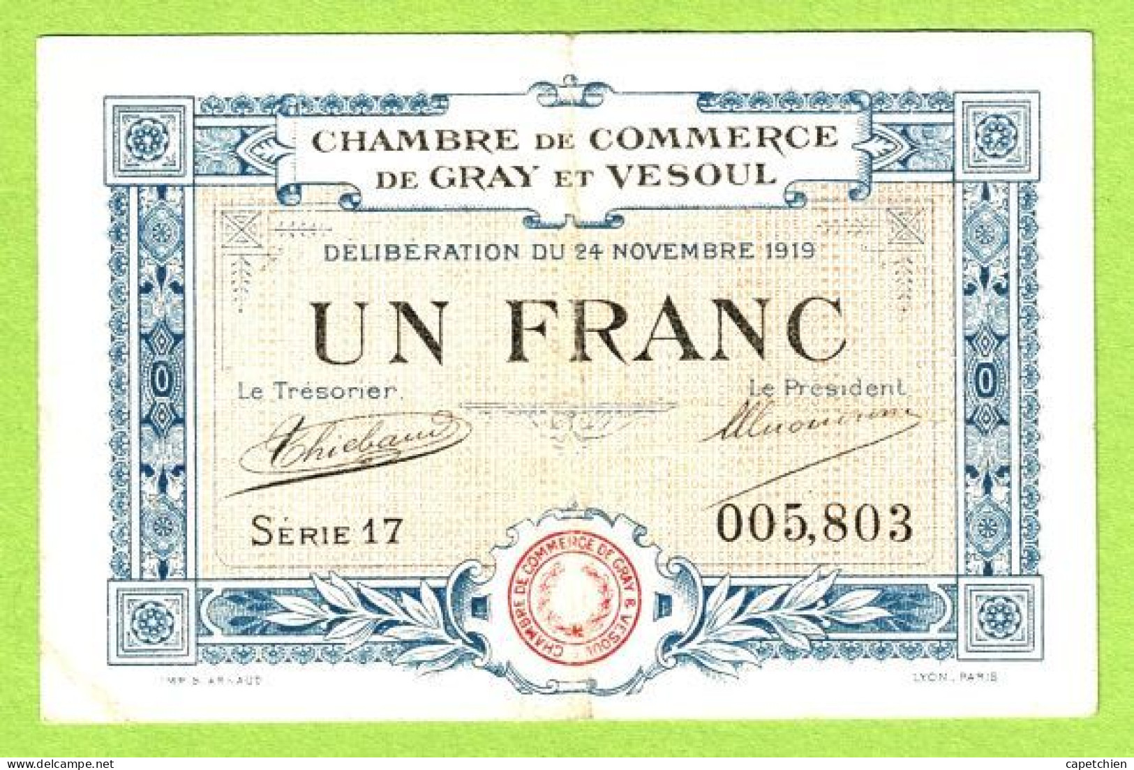 FRANCE / CHAMBRE De COMMERCE / GRAY -  VESOUL / 1 FRANC / 24 NOVEMBRE 1919 / SERIE 17 / N° 005803 - Chamber Of Commerce